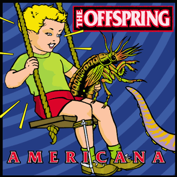 [The Offspring - Americana]