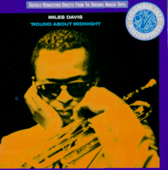 Miles Davis 'Round about midnight