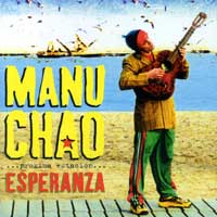 Manu Chao recensione dell'album Proxima estacion esperanza.