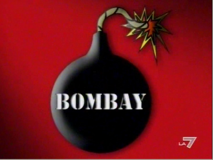 Bombay - Trasmissione da TV "La 7" del 23/10/2007 e del 30/10/2007 diretta da Gianni Boncompagni - Alcune foto
