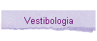 Vestibologia