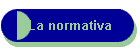 La normativa