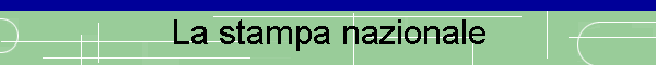 La stampa nazionale