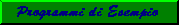 Programmi di Esempio.