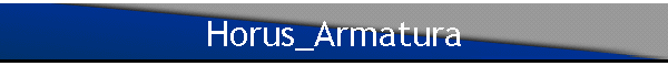 Horus_Armatura