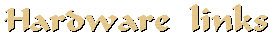 Hardware links