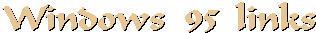 Windows 95 links