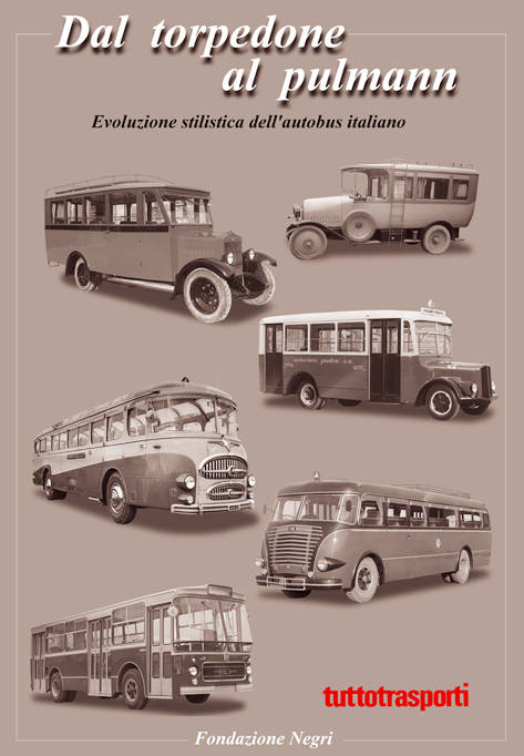 Dal torpedone al pullman, evoluzione stilistica dell'autobus italiano