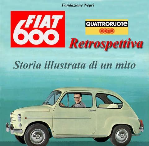 FIAT 600, storia illustrata di un mito