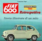 FIAT 600, storia illustrata di un mito
