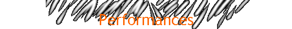 Performances