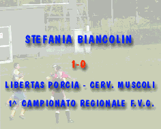 gol di Stefania Biancolin 1-0
