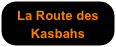 La Route des Kasbahs