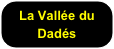 La Vallée du Dadés