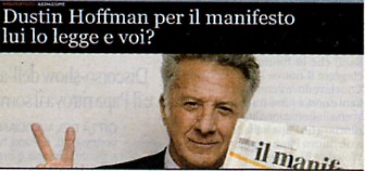 Dustin Hoffman per "Il Manifesto"